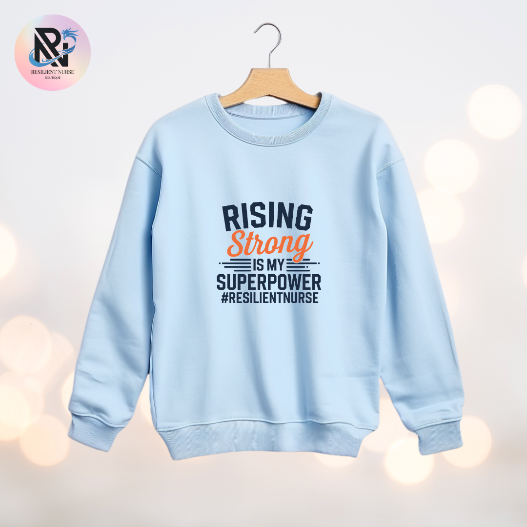 Rising Strong Is My Superpower | Unisex Sweatshirt